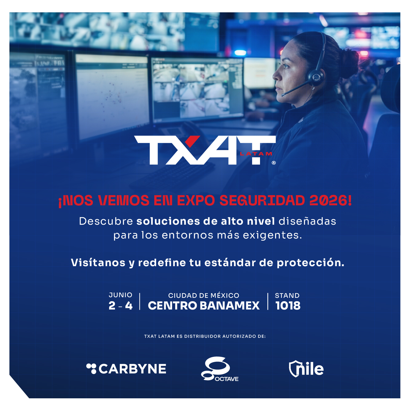 TXAT LATAM en Expo Seguridad 2026 - Stand 1018
